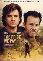 The Price We Pay - Ryuhei Kitamura