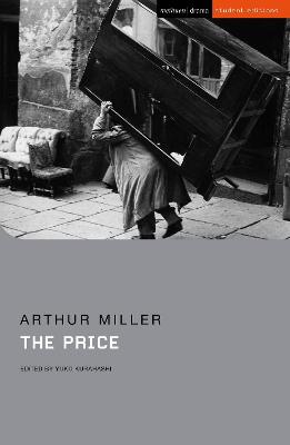 The Price - Miller, Arthur, and Abbotson, Susan (Series edited by), and Kurahashi, Yuko, Professor (Volume editor)