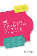 The Pricing Puzzle: How to Understand and Create Impactful Pricing for Your Products