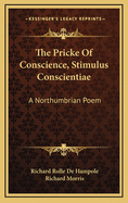The Pricke of Conscience, Stimulus Conscientiae: A Northumbrian Poem