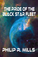 The Pride of the Black Star Fleet