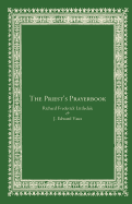 The Priest's Prayerbook - Vaux, J Edward, and Littledale, Richard Frederick