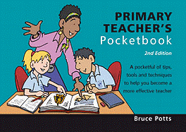 The Primary Teacher's Pocketbook