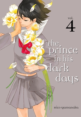 The Prince in His Dark Days 4 - Yamanaka, Hico