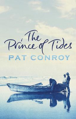 The Prince Of Tides - Conroy, Pat