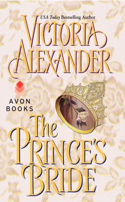 The Prince's Bride - Alexander, Victoria