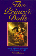 The Prince's Dolls: Scandals, Skirmishes and Splendours of the Hussars, 1739-1815