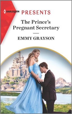 The Prince's Pregnant Secretary - Grayson, Emmy