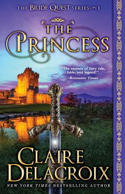 The Princess: A Medieval Romance - Delacroix, Claire
