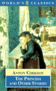 The Princess and Other Stories - Chekhov, Anton, and Hingley, Ronald