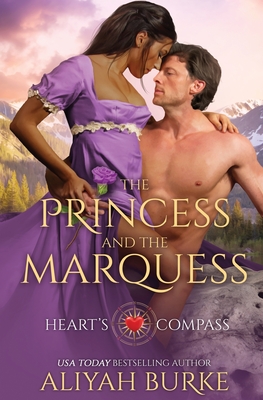 The Princess and the Marquess - Burke, Aliyah