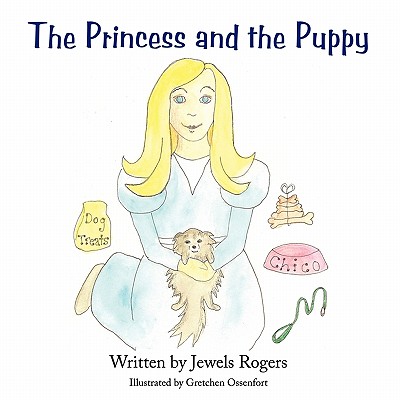 The Princess and the Puppy - Rogers, Jewels