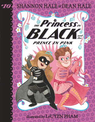 The Princess in Black and the Prince in Pink - Hale, Shannon, and Hale, Dean