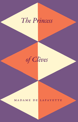 The Princess of Cleves - La Fayette, Madame De, and Mitford, Nancy (Translated by)