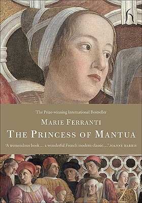 The Princess of Mantua - Ferranti, Marie