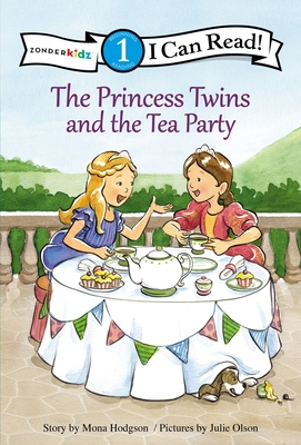 The Princess Twins and the Tea Party: Level 1 - Hodgson, Mona