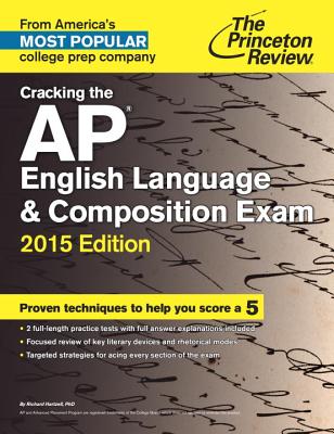 The Princeton Review Cracking the AP English Language & Composition Exam - Hartzell, Richard