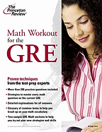 The Princeton Review: Math Workout for the GRE
