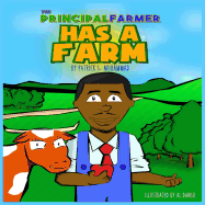 The Principal Farmer Has a Farm