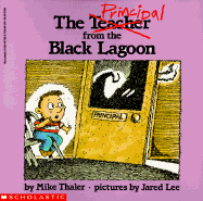 The Principal from the Black Lagoon - Thaler, Mike