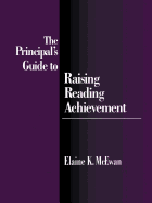 The Principal s Guide to Raising Reading Achievement