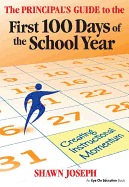 The Principal's Guide to the First 100 Days of the School Year: Creating Instructional Momentum