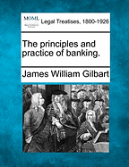 The Principles and Practice of Banking