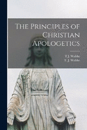 The Principles of Christian Apologetics