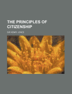 The Principles of Citizenship