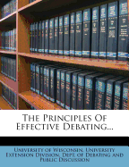 The Principles of Effective Debating
