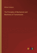 The Principles of Mechanism and Machinery of Transmission