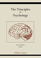 The Principles of Psychology: Vol. 2