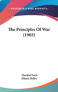 The Principles Of War (1903)