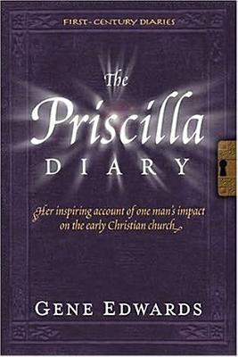 The Priscilla Diary - Edwards, Gene