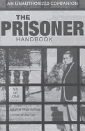 The Prisoner Handbook: An Unauthorized Companion