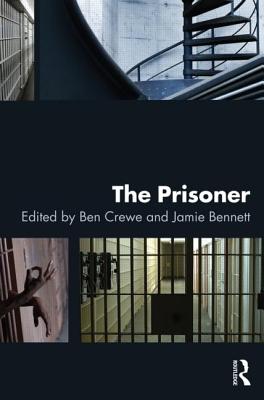 The Prisoner - Crewe, Ben (Editor), and Bennett, Jamie (Editor)