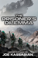 The Prisoner's Dilemma: A Military Sci-Fi Series