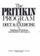 The Pritikin Program for Diet & Exercise - Pritikin, Nathan