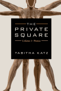 The Private Square: Volume 1: Penises