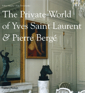 The Private World of Yves Saint Laurent & Pierre Berg