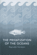 The Privatization of the Oceans