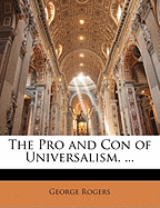 The Pro and Con of Universalism