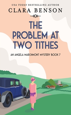 The Problem at Two Tithes - Benson, Clara