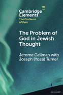 The Problem of God in Jewish Thought