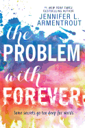 The Problem with Forever: A Compelling Novel