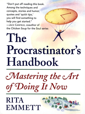 The Procrastinator's Handbook - Emmett, Rita