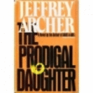 The Prodigal Daughter - Archer, Jeffrey