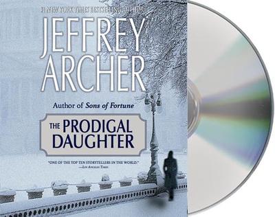The Prodigal Daughter - Archer, Jeffrey, and King, Lorelei (Read by)