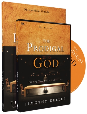 The Prodigal God Discussion Guide Study Pack: Finding Your Place at the Table - Keller, Timothy