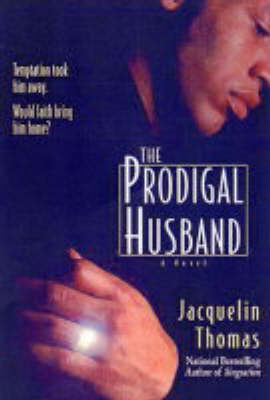 The Prodigal Husband - Thomas, Jacquelin